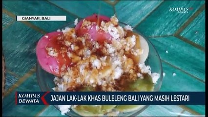 Jajan Lak-Lak Khas Buleleng Bali Yang Masih Lestari