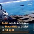 India sends 30 tonnes of technical equipment as assistance to Mauritius to contain oil spill