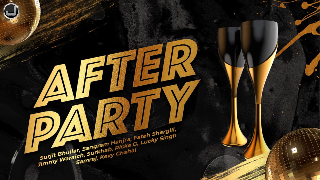 After Party Mashup | Surjit Bhullar | Sangram Hanjra | Fateh | New Punjabi Song 2020 | Japas Music