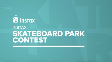 Instax Skateboard Park Women's Qualifiers