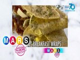 Mars Pa More: Chariz Solomon makes a tortilla breakfast wraps | Mars Masarap