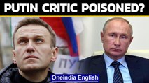 Russia: Putin critic poisoned? Alexei Navalny critical, in hospital | Oneindia News