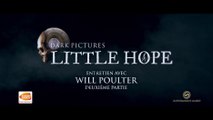 The Dark Pictures : Little Hope - Entretien avec Will Poulter #2
