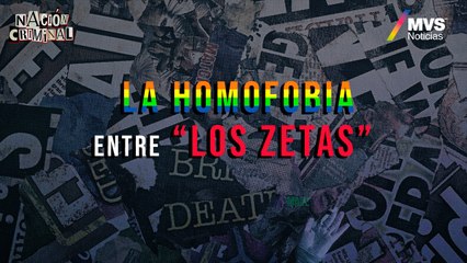 La homofobia entre "Los Zetas"