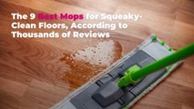 The 9 Best Mops for Squeaky-Clean Floors, According to Thousands of Reviews