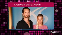 Scott Disick and Sofia Richie Split Again, Sources Say: 'His Kids Will Always Come First'