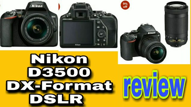 Nikon d3500 Digital camera review! dual lens camera! 24.2 megapixel digital camera! Bhakto technical
