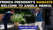 Namaste goes global: French President Emmanuel Macron greets German Chancellor with Namaste|Oneindia