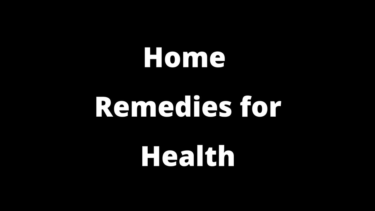 Health Tips | Home Remedies for Health| Health Zone