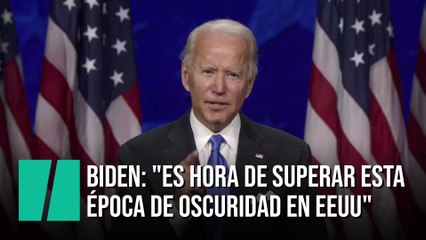 Joe Biden acepta la candidatura demócrata a la Casa Blanca