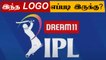 IPL 2020: New Logo with Dream11 revealed | OneIndia Tamil