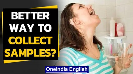 Covid-19 sample collection by gargling? ICMR studies best way | Oneindia News