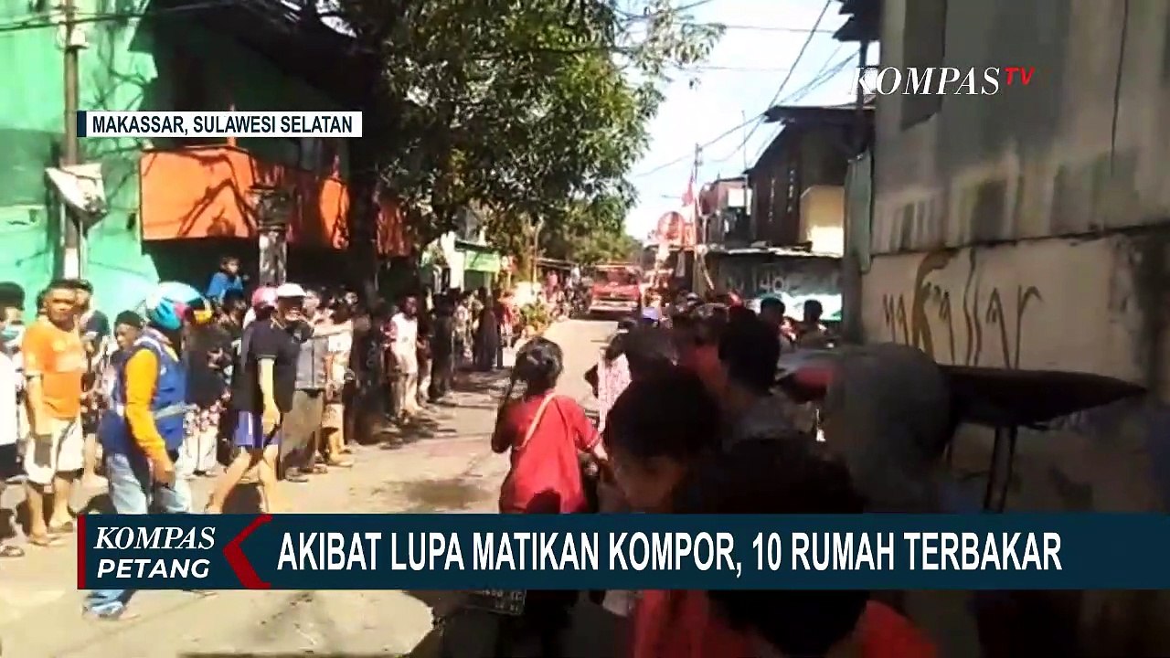Diduga Akibat Lupa Mematikan Kompor saat Memasak, 10 Rumah Warga Terbakar di Kota Makassar