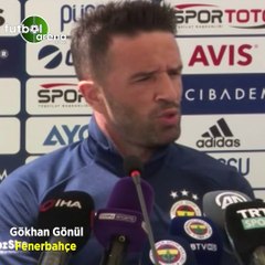 Gökhan Gönül: "Erol Bulut idmanlarda adeta takımı gebertiyor"