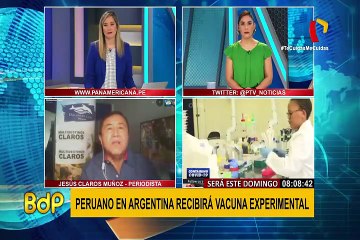 EXCLUSIVO | Peruano que recibirá vacuna en Argentina habla para BDP