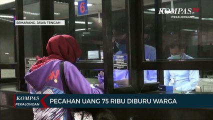 Pecahan Uang Rp 75 Ribu Diburu Warga