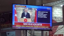 Cumhurbaşkanı Erdoğan'ın 'müjde' açıklaması ilgiyle izlendi - KAHRAMANMARAŞ