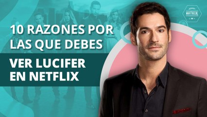 10 Razones por las que debes ver Lucifer | |10 Reasons why you must to watch Lucifer