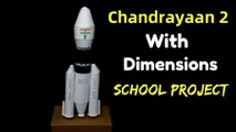 Chandrayaan 2 Rocket Making with Chart Paper | School Projects Ideas | How to Make Chandrayaan 2 Model for Science Exhibition