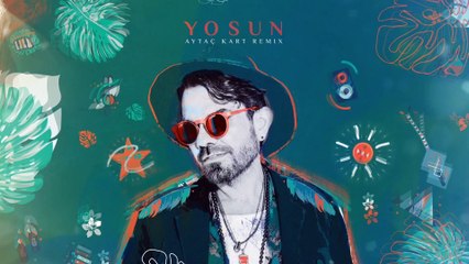 Kenan Doğulu- Yosun (Aytaç Kart Remix)