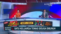 Dibunuh Tetangga Korban, 1 Keluarga Ditemukan Tewas di Rumahnya!