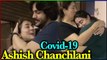 Youtuber Ashish Chanchlani Reveals his Parents Tested Corona Virus Positive now they are all Fine