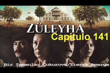 Tierra amarga (Zuleyha) Capitulo 141 Completo