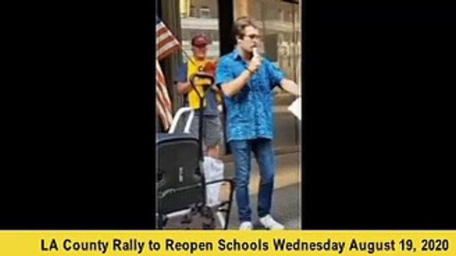 Rally to Reopen Schools Los Angeles Wednesday August 19, 2020