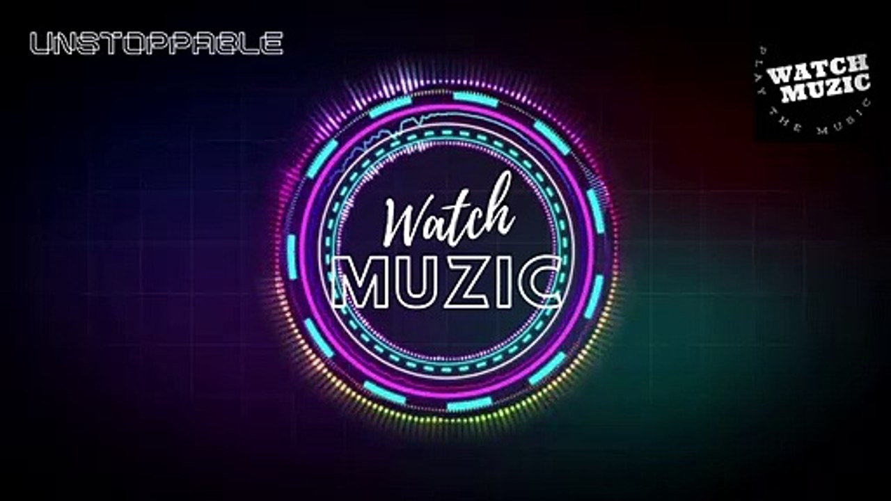 UNSTOPPABLE  ft neffex |remix song| mp3 music | WATCH MUZIC REMIX | DJ MIX