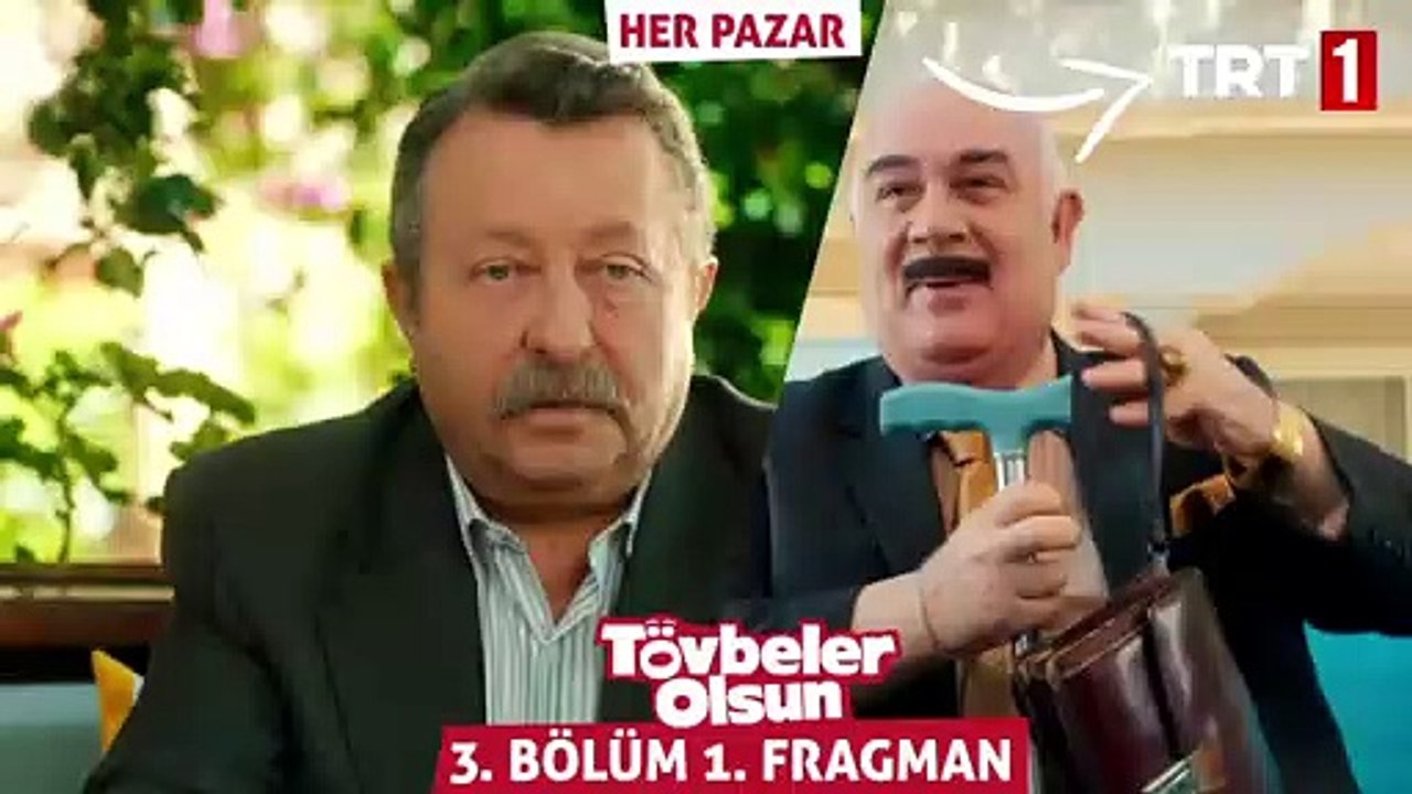 Tövbeler Olsun 3. Bölüm 1. Fragman   HER PAZAR