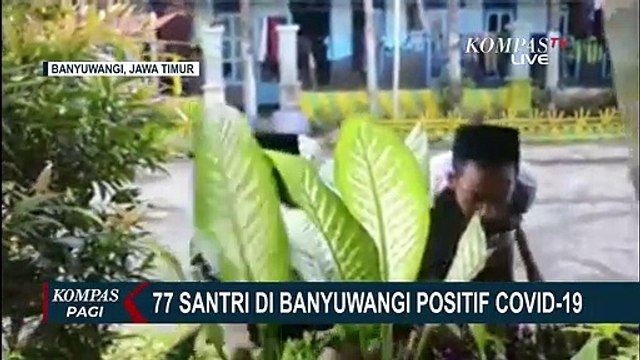 Klaster Pondok Pesantren, 77 Santri di Banyuwangi Positif Covid-19