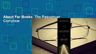 About For Books  The Passenger Complete