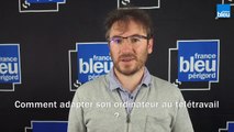 Comment adapter son ordinateur au télétravail? - Jérôme Parisien (expert informatique).