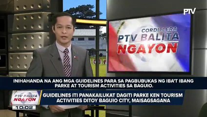 Скачать видео: #PTVBalitaNgayon: Guidelines iti panakailukat dagiti parke ken tourism activities ditoy Baguio City, maisagsagana