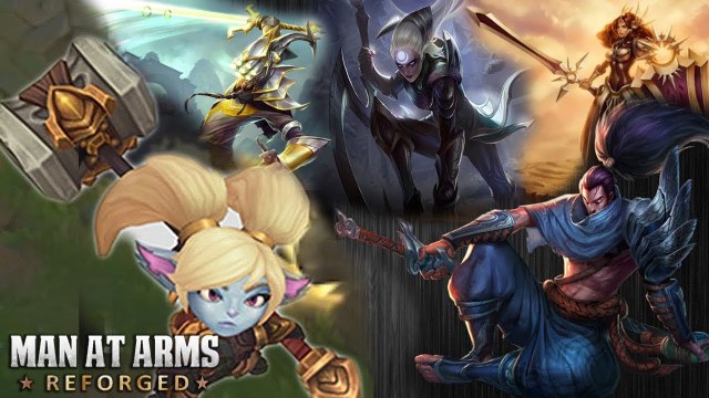 TOP 5 Weapons League of Legends - MAN AT ARMS- REFORGED