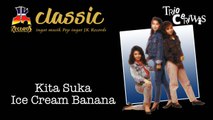 Trio Ceriwis - Kita Suka Ice Cream Banana (Official Music Video)