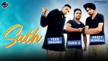 Sath | Veer Shonky | Sukh-E | Preet Hundal | New Punjabi Song 2020 | Japas Music