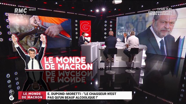 Le monde de Macron: Eric Dupond-Moretti, le chasseur n'est pas qu'un beauf alcoolique! - 24/08