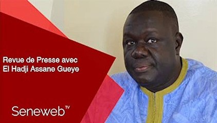 Revue de Presse du 24 Aout 2020 avec El Hadj Assane Gueye