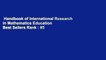 Handbook of International Research in Mathematics Education  Best Sellers Rank : #5
