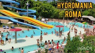 Hydromania Acquapark Roma Italia| hydromania water park Rome Italy| SOFI and OLI