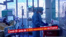 Covid-19 : près de 5 000 nouveaux cas en France