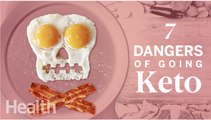Keto Diet: 7 Dangers You Should Know About | Deep Dives | Health