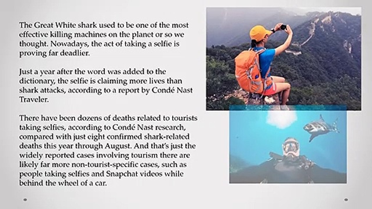 More people die from selfies than shark attacks.