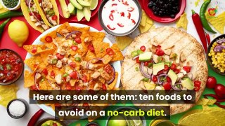 10-foods-to-avoid-on-a-no-carb-diet-