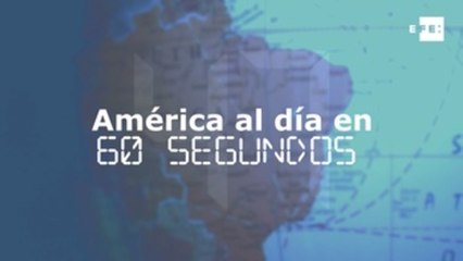 América al día en 60 segundos: lunes 24 de agosto