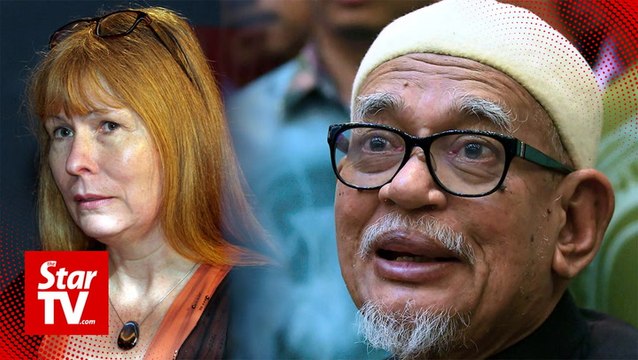 Hadi Awang denies paying Clare Rewcastle-Brown RM1.4mil