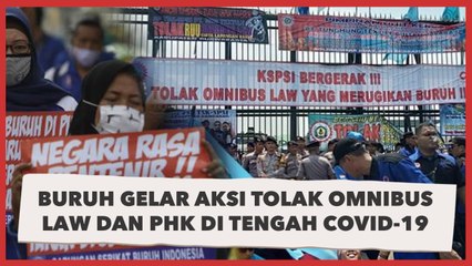 Hari Ini Buruh Gelar Aksi Tolak Omnibus Law dan PHK di Tengah Covid-19