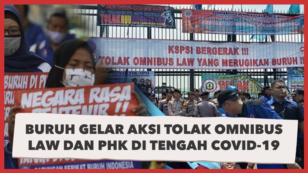 Hari Ini Buruh Gelar Aksi Tolak Omnibus Law dan PHK  di Tengah Covid-19