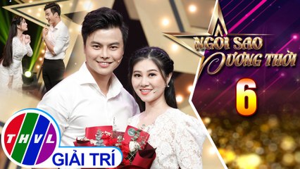 Sự kết hợp ăn ý trên sân khấu của đôi nghệ sĩ Võ Minh Lâm – Quế Trân | Ngôi sao đương thời – Tập 6